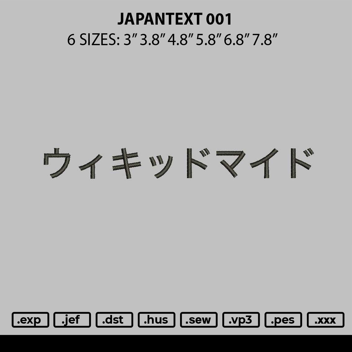 Japantext 001 Embroidery File 6 sizes