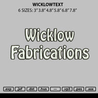 Wicklowtext Embroidery File 6 sizes