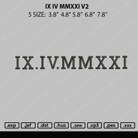 XI IV MMXXI V2 Embroidery File 4 size