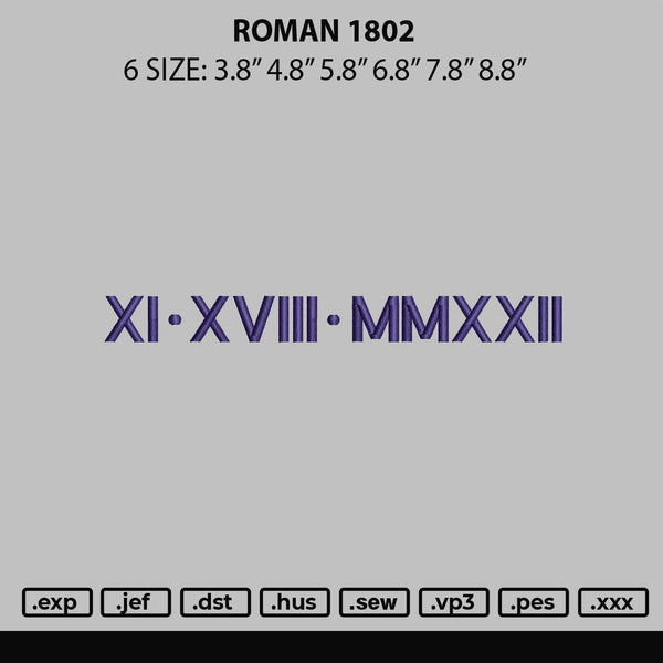 Roman 1802 Embroidery File 6 sizes