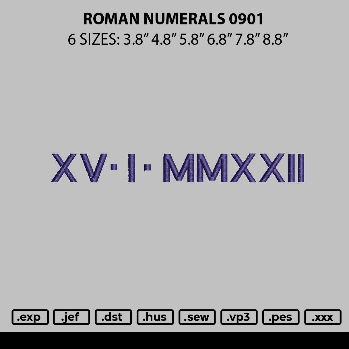 Roman Numerals 0501 Embroidery File 6 sizes