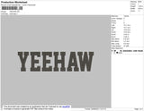 Yeehaw Text Embroidery File 4 size