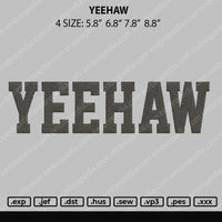 Yeehaw Text Embroidery File 4 size