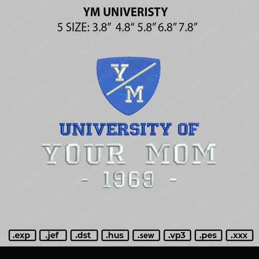 Your Mom University Embroidery File 5 sizes