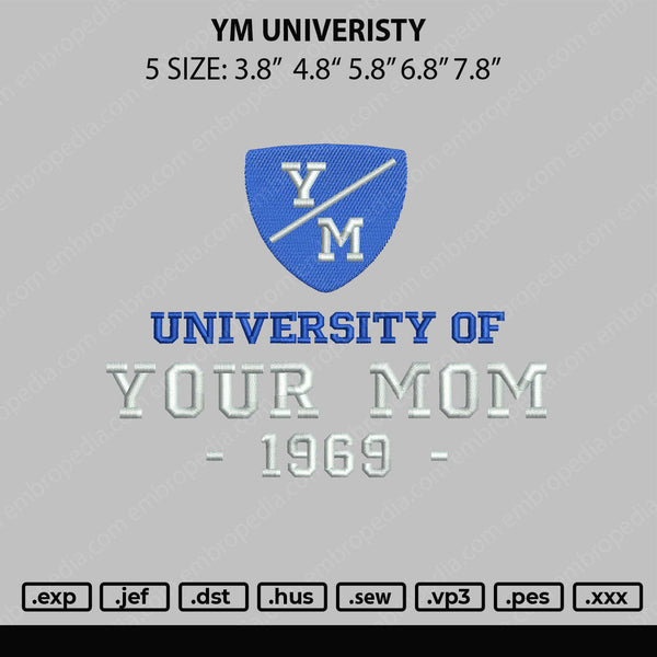 YM University Embroidery File 5 sizes