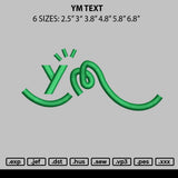 Ym Text Embroidery File 6 sizes