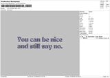 You Can Be Nice Embroidery File 4 size