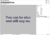 You Can Be Nice Embroidery File 4 size