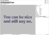 You Can Be Nice Embroidery File 4 size