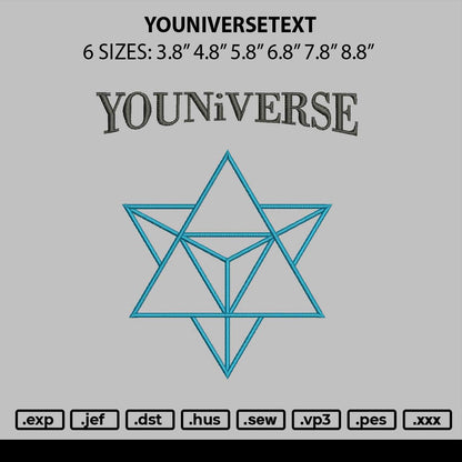Youniversetext Embroidery File 6 sizes