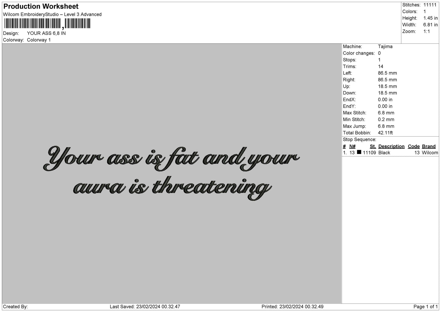 Your ass is fat Text 2202 Embroidery Design File 6 sizes