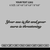 Your Text 2202 Embroidery File 6 sizes