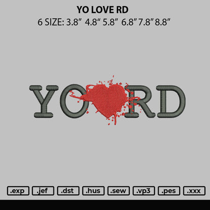 Yo Love Rd Embroidery DEsign File 6 sizes