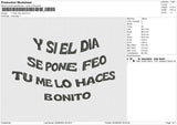 Y Si El Dia Text Embroidery File 4 sizes