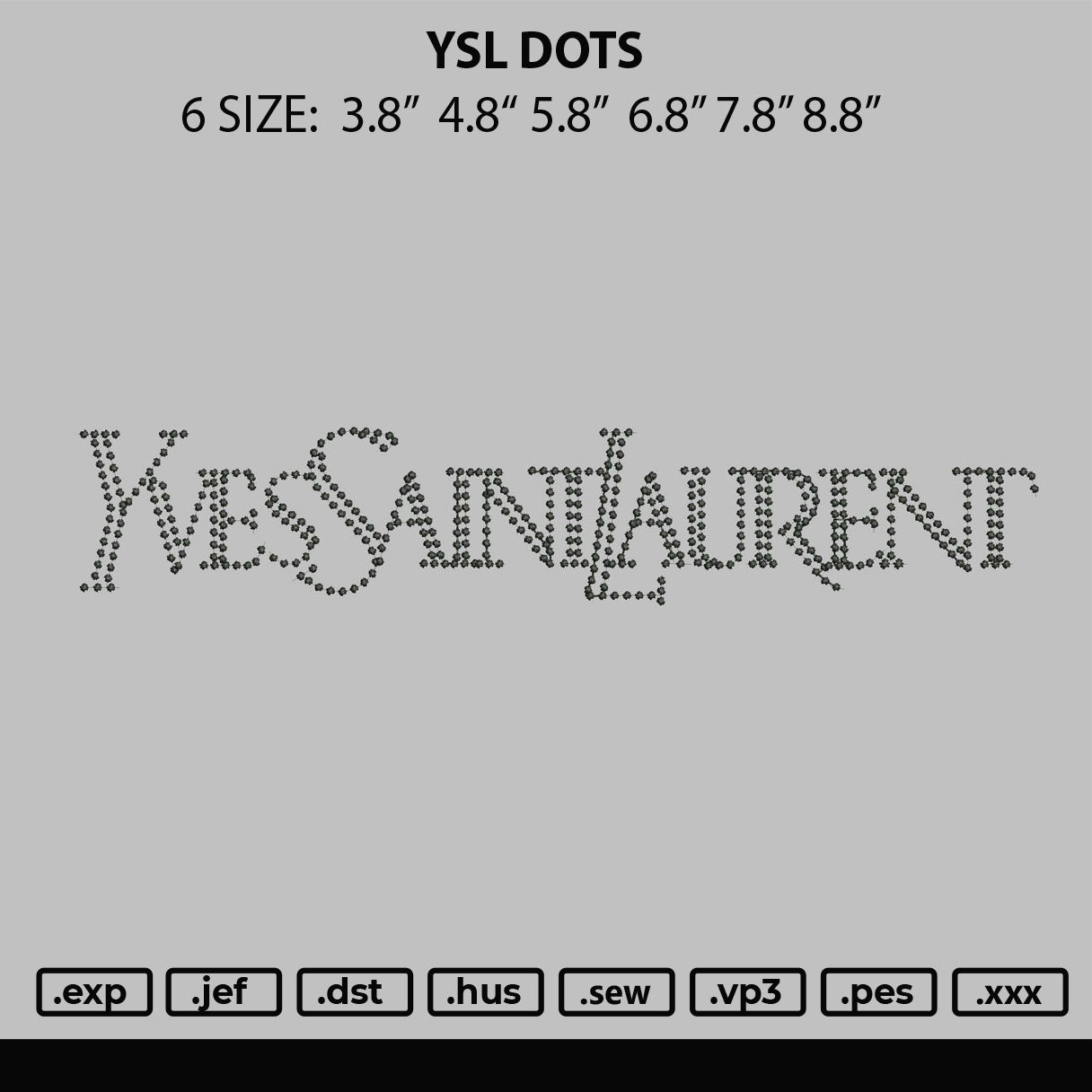 Ysl Dots Yves Saint Laurent Embroidery Design File 6 size