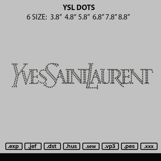 Ysl Dots Yves Saint Laurent Embroidery Design File 6 size