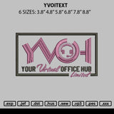 Yvohtext Embroidery File 6 sizes