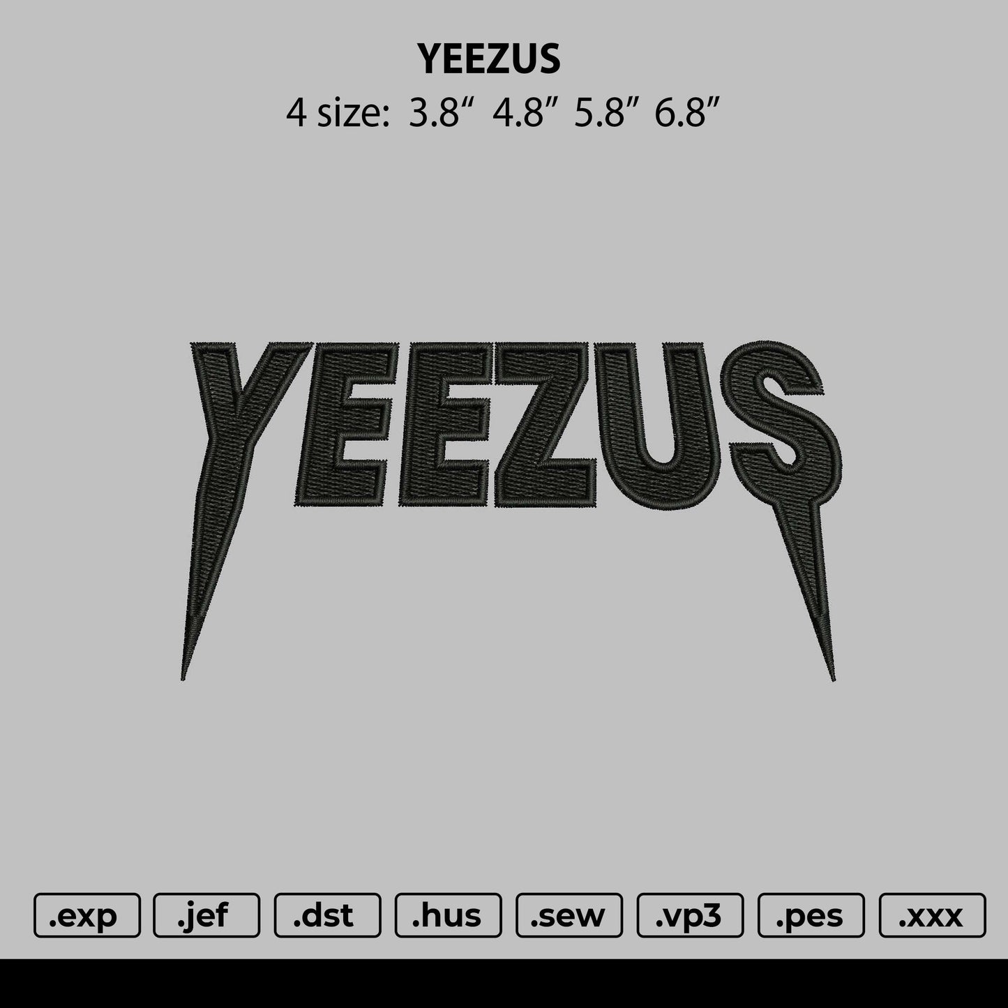 Yeezus Text Embroidery Design File 4 size