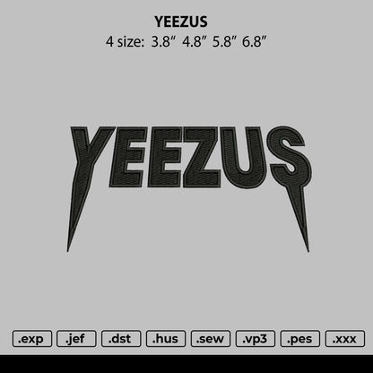 Yeezus Text Embroidery Design File 4 size