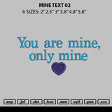 Mine Text 02 Embroidery File 6 sizes