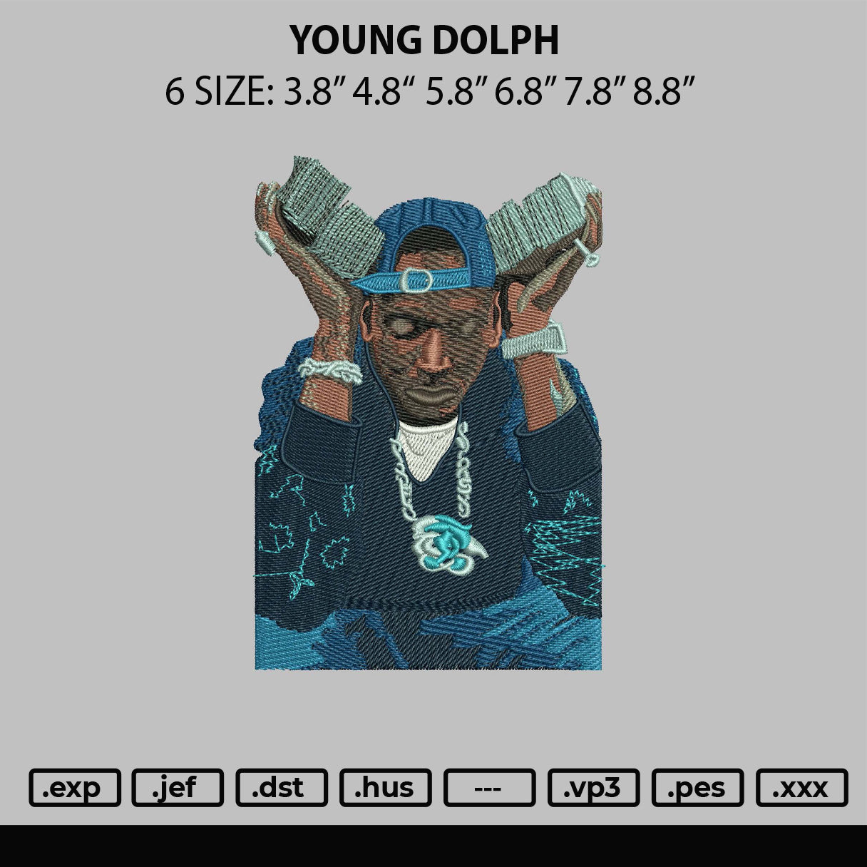 Young Dolph Embroidery Machine Design File 6 sizes
