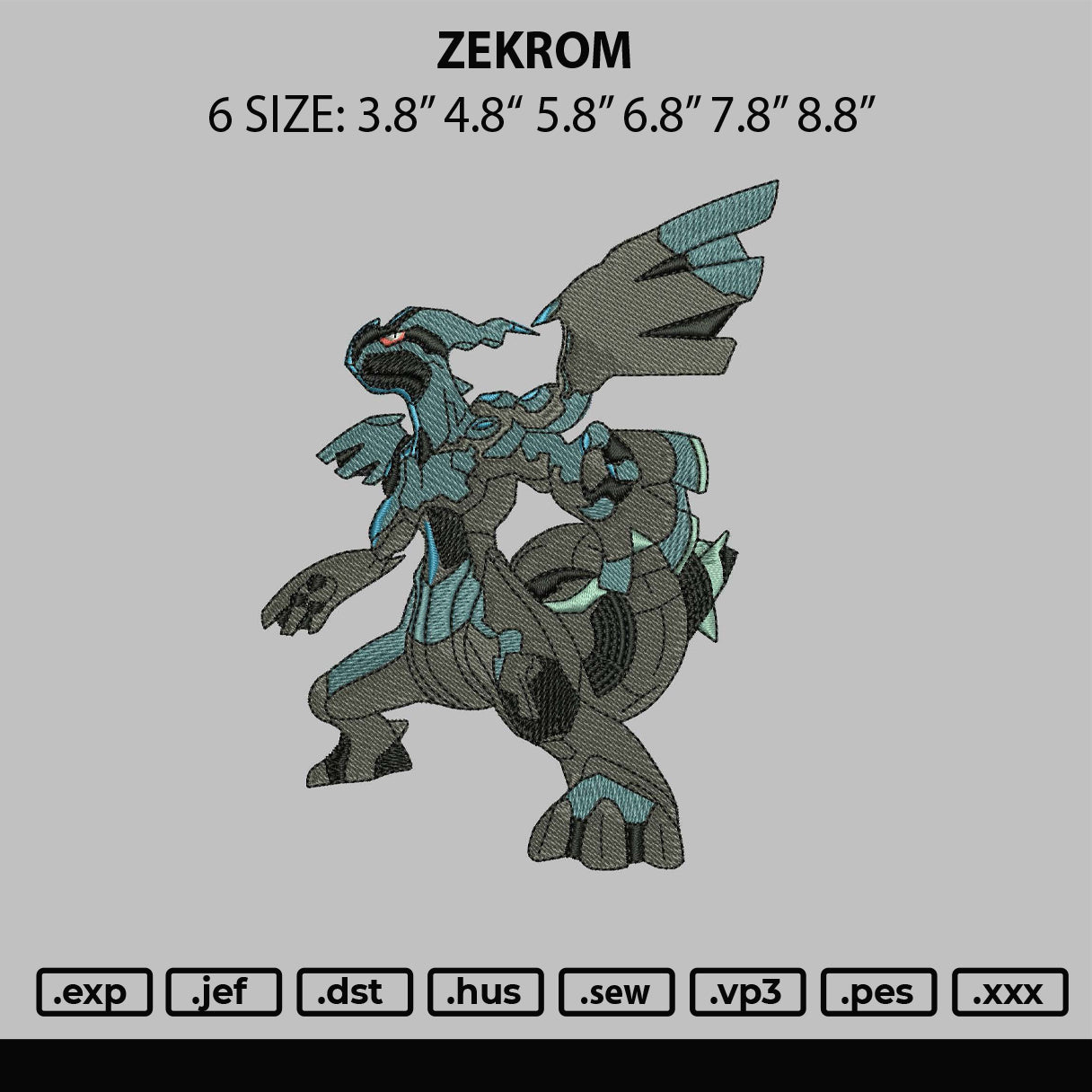 Zekrom Pokemon Emboidery Machine Design File 6 sizes