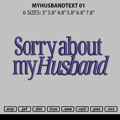 Myhusbandtext 01 Embroidery File 6 sizes
