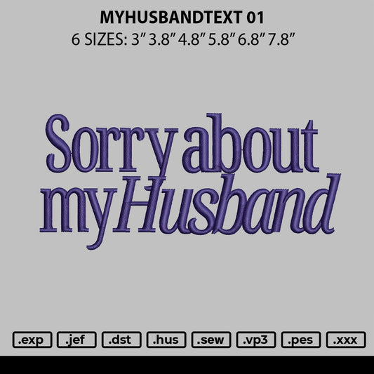 Myhusbandtext 01 Embroidery File 6 sizes