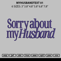 Myhusbandtext 01 Embroidery File 6 sizes