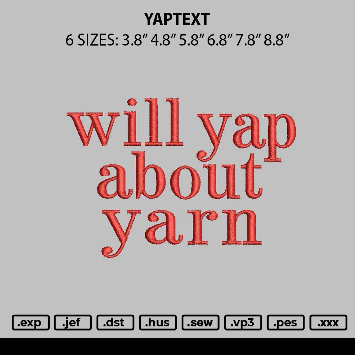 Yaptext Embroidery File 6 sizes