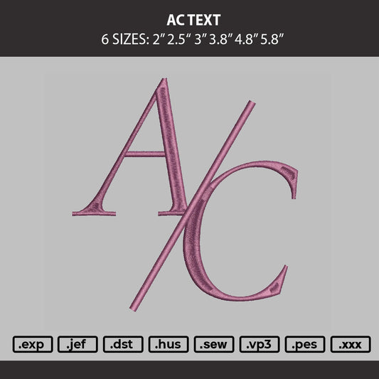 Ac Text Embroidery Machine Design File 6 sizes