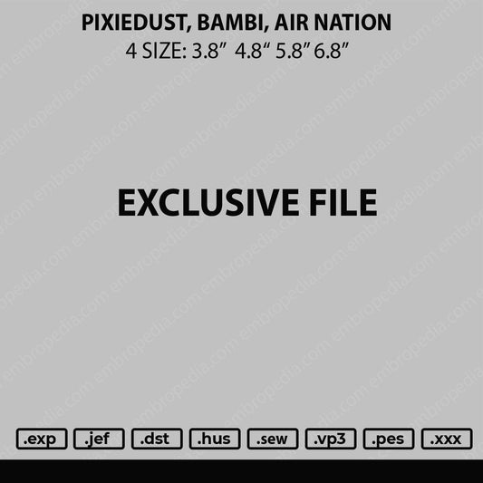 Pixiedust, Bambi, Air Nation Embroidery 3 Files