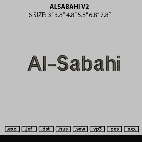 Alsabahi V2 Embroidery File 6 sizes