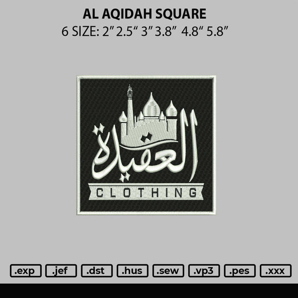 Al Aqidah Square Embroidery File 6 sizes