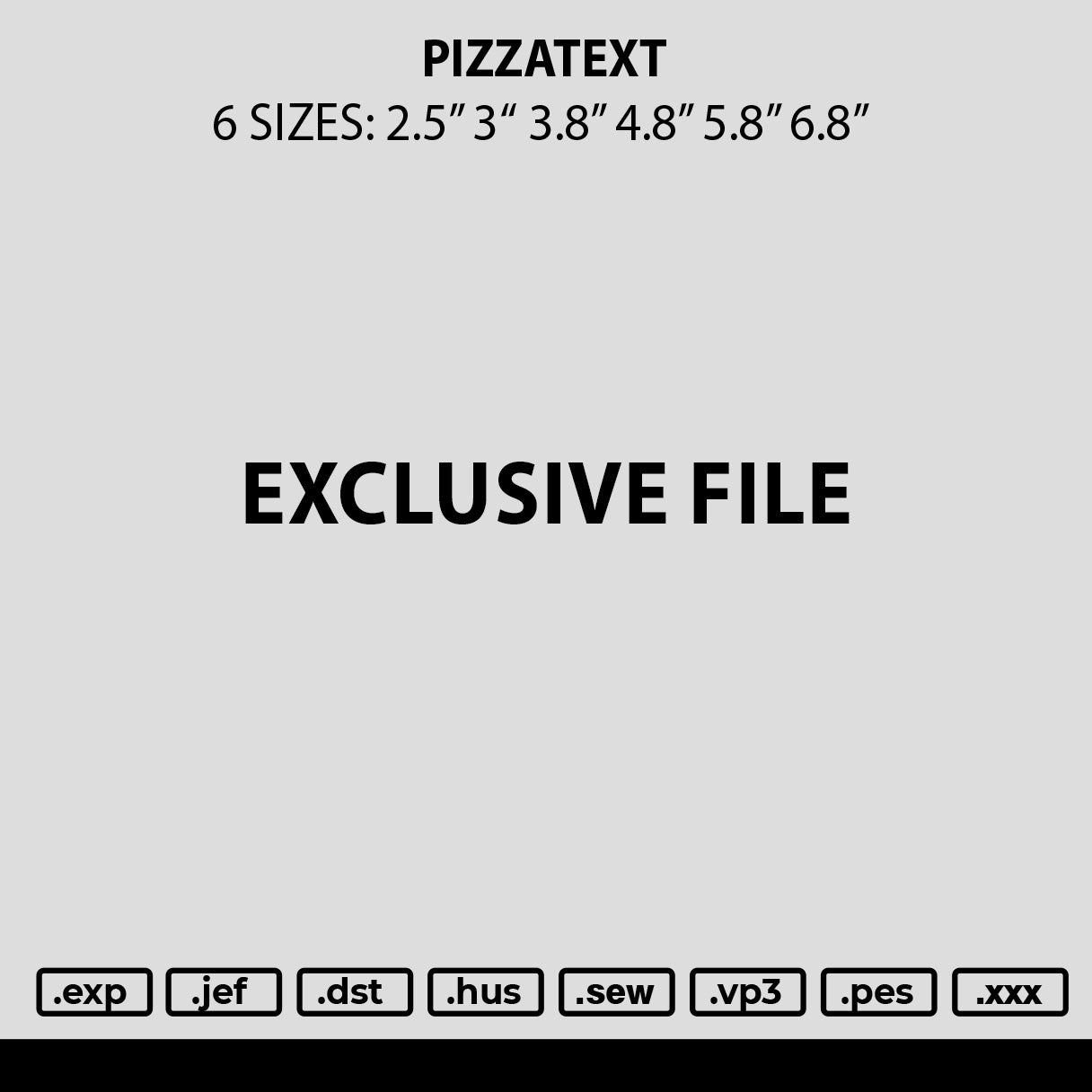 Pizzatext 1503 Embroidery File 6 sizes