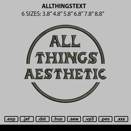 Allthingstext Embroidery File 6 sizes