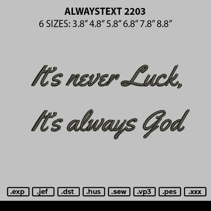 Alwaystext 2203 Embroidery File 6 sizes