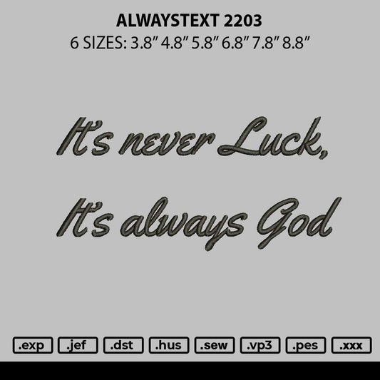 Alwaystext 2203 Embroidery File 6 sizes