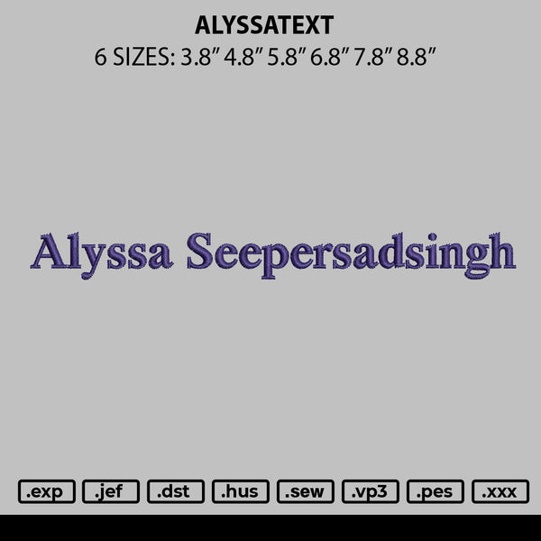 Alyssatext Embroidery File 6 sizes