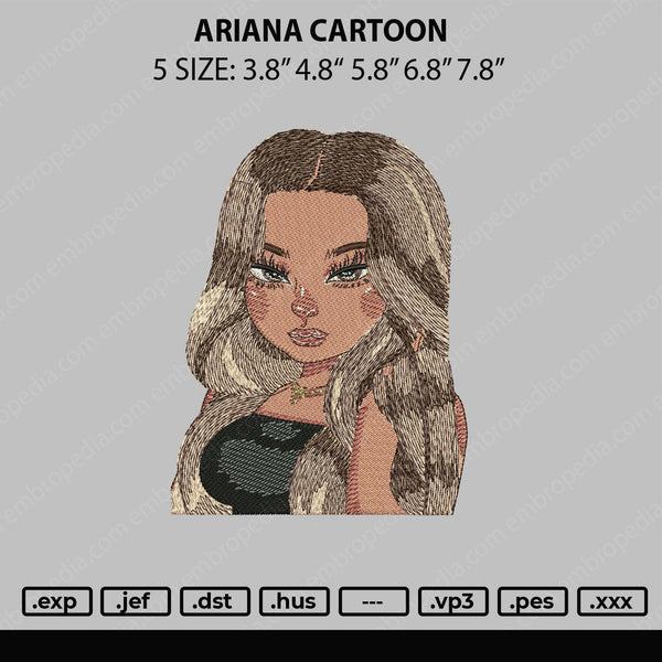 Ariana Cartoon Embroidery File 5 sizes