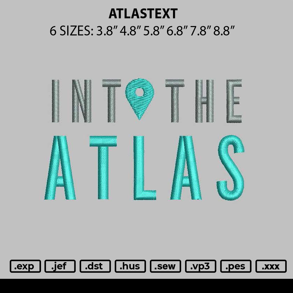 Atlastext Embroidery File 6 sizes