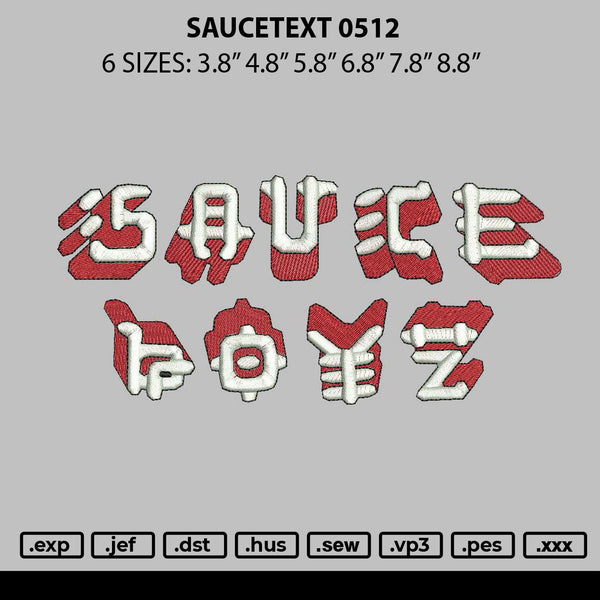 Saucetext 0512 Embroidery File 6 sizes