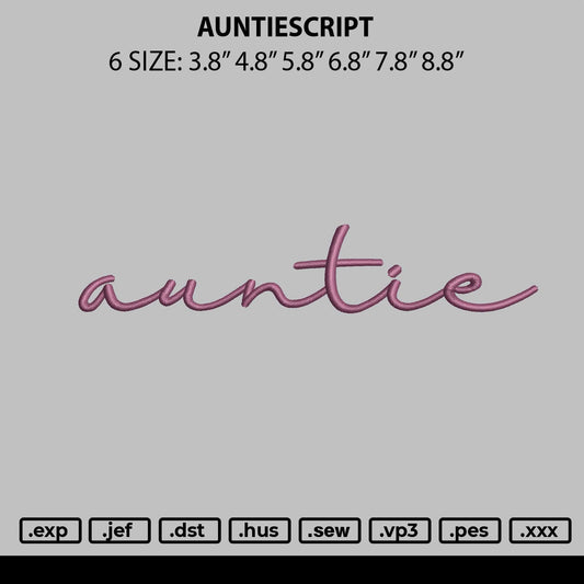 Auntie script Embroidery File 6 sizes