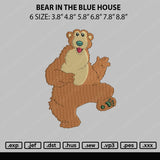 Bear In The Blue House Embroidery File 6 sizes