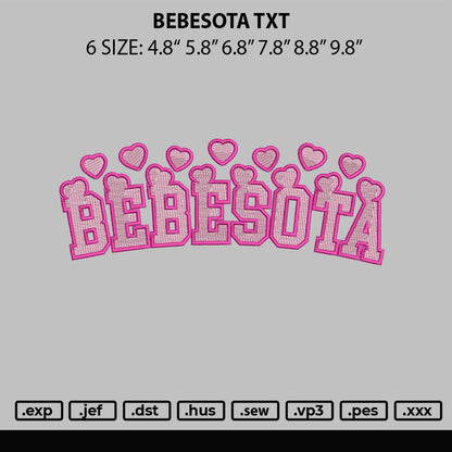 Bebesota Txt Embroidery File 6 sizes