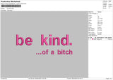 Bekind Text 01 Embroidery File 6 sizes