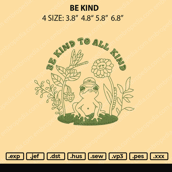 Be Kind Embroidery File 4 size