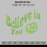 Believe In You Embroidery File 4 size