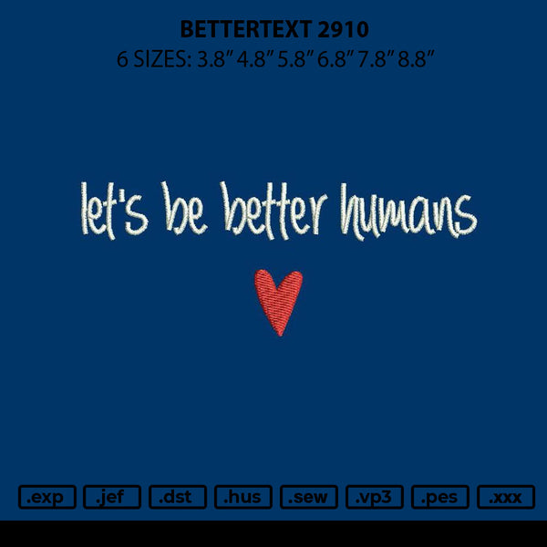 Bettertext 2910 Embroidery File 6 sizes