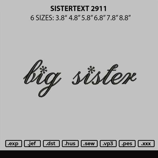Sistertext 2911 Embroidery File 6 sizes